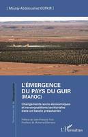 L'émergence du pays du Guir (Maroc), Changements socio-économiques et recompositions territoriales dans un bassin présaharien