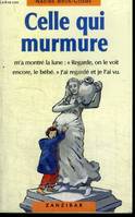 Celle qui murmure