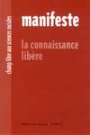 Manifeste la connaissance libère, la connaissance libère