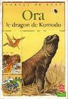 Ora, le dragon de Komodo