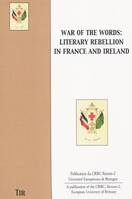 France, Ireland and rebellion, War of the words, literary rebellion in France and Ireland