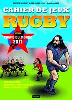 Cahier de jeux de rugby / spécial coupe du monde, spécial Coupe du monde 2011