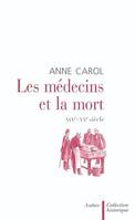 Les Médecins et la mort, XIXe-XXe siècle