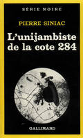 L'unijambiste de la cote 284, [nouvelles]