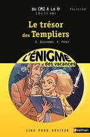 L'ENIGME DES VACANCES DU CM2 A LA 6E 10/11 ANS LE  TRESOR DES TEMPLIERS