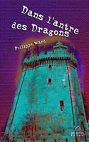 Dans L'Antre Des Dragons