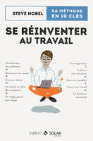 Se réinventer au travail