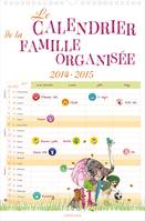 Le calendrier de la famille organisée 2015