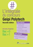 L'intégrale du concours Geipi Polytech : 29 écoles d'ingénieurs