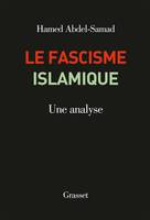 Le fascisme islamique, Une analyse