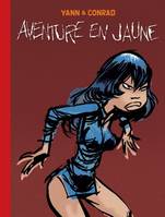 2, Les Innommables  - Tome 2 - Aventure en Jaune (Spirou)