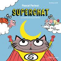 2, Superchat, Les souffrances du gros werther