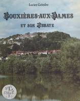 Bouxières-aux-Dames et son abbaye, Étude historique