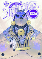 2, Mutafukaz 1886