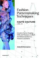 Fashion Patternmaking Techniques Haute Couture - tome 2 /anglais
