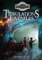 Tribulations juvéniles