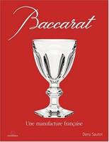 Baccarat, une manufacture française