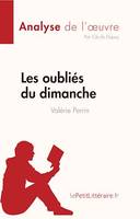 Les oubliés du dimanche de Valérie Perrin (Analyse de l'œuvre), Résumé complet et analyse détaillée de l'oeuvre