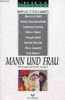Mann und frau 052397 [Paperback], nouvelles et textes choisis