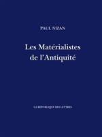 Les Matérialistes de l'Antiquité, Démocrite, Épicure, Lucrèce