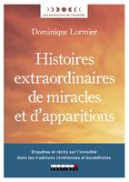 Histoires extraordinaires de miracles et d'apparitions