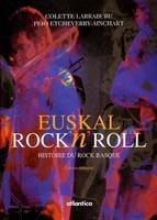 Euskal rock'n'roll - histoire du rock basque, histoire du rock basque