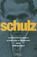 Œuvres complètes : Les Boutiques de cannelle - Le Sanatorium au croque-mort - Essais - Correspondance, Œuvres complètes