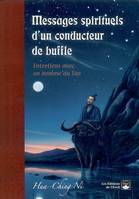 Messages spirituels d'une conducteur de buffle, Entretiens avec un homme du tao