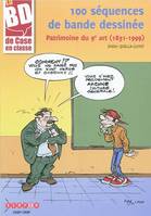 100 séquences de bande dessinée, patrimoine du 9e art, 1831-1999