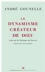 Le dynamisme créateur de Dieu, Essai sur la Théologie du Process