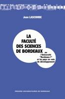 La Faculté des Sciences de Bordeaux ou l'Université 