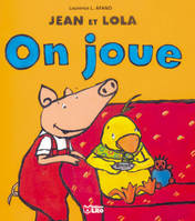 Jean et Lola., On joue