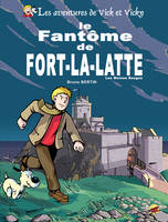 Les aventures de Vick et Vicky, 13, VICK ET VICKY T.13 - LE FANTOME DE FORT-LA-LATTE - LES MOINES ROUGES