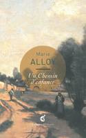 Un Chemin d'Enfance, une lecture de Jean-Baptiste Camille Corot, 