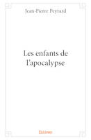 Les enfants de l'apocalypse