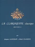 La Clarinette classique Vol.A