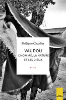 Vaudou : l'homme, la nature et les dieux, Bénin