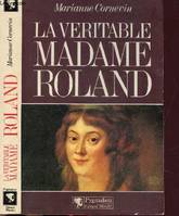 Veritable madame roland (La)