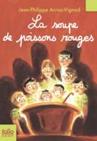 LA SOUPE DE POISSONS ROUGES CD