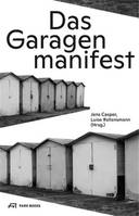 Das Garagenmanifest /allemand