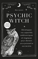 Psychic Witch, Développez vos capacités médiumniques et magiques pour devenir un.e puissant.e sorcier.ère