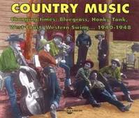 COUNTRY MUSIC CHANGING TIMES BLUEGRASS HONKY TONK WEST COAST WESTERN SWING 1940 1948 2CD