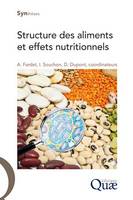 Structure des aliments et effets nutritionnels