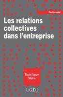 LES RELATIONS COLLECTIVES DANS L'ENTREPRISE