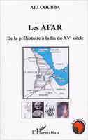 Les Afar, de la préhistoire à la fin du XVè siècle