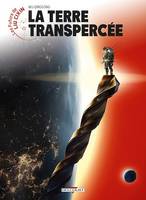 Les Futurs de Liu Cixin - La Terre transpercée