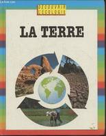 Découvrir l'écologie ., [1], La terre, écologie