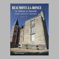 Beaumont-la-Ronce, Un château en touraine