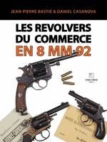 Les revolvers du commerce en 8 mm 92