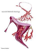 Manolo Blahnik Drawings /anglais